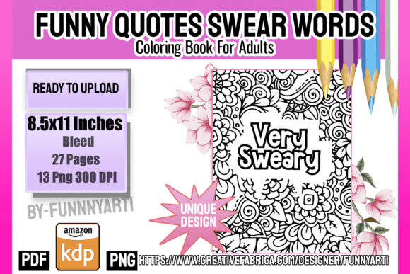 Exploring the Unique Charm of Funny Quotes Swear Words Coloring Books