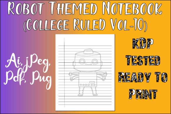 Robot Themed Composition Notebook Vol 10